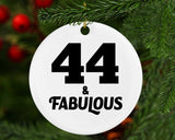 44th Birthday 44 & Fabulous - Circle Ornament