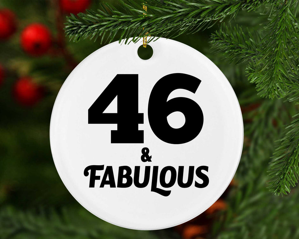 46th Birthday 46 & Fabulous - Circle Ornament