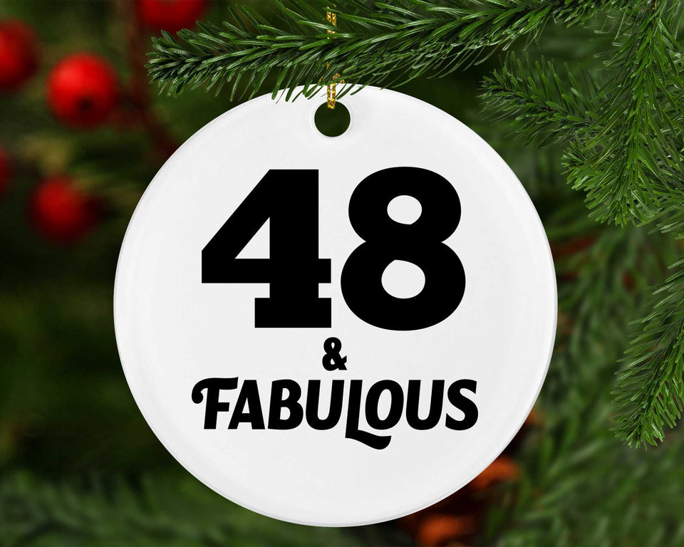 48th Birthday 48 & Fabulous - Circle Ornament