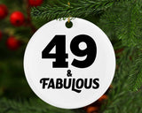 49th Birthday 49 & Fabulous - Circle Ornament