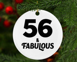 56th Birthday 56 & Fabulous - Circle Ornament