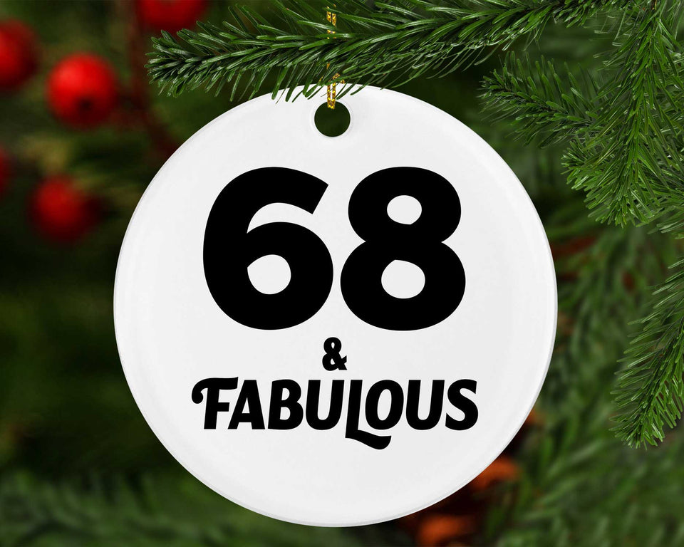 68th Birthday 68 & Fabulous - Circle Ornament