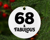68th Birthday 68 & Fabulous - Circle Ornament