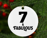 7th Birthday 7 & Fabulous - Circle Ornament