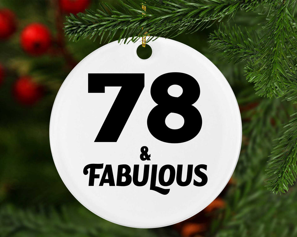 78th Birthday 78 & Fabulous - Circle Ornament