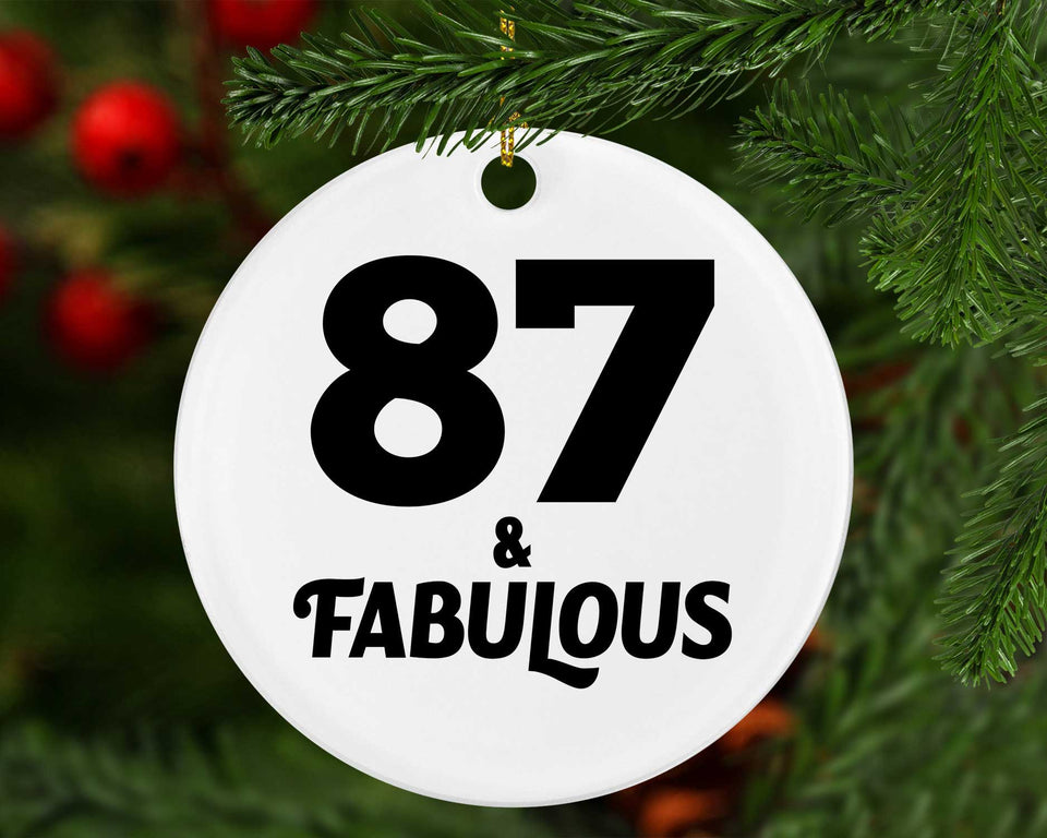 87th Birthday 87 & Fabulous - Circle Ornament