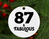 87th Birthday 87 & Fabulous - Circle Ornament