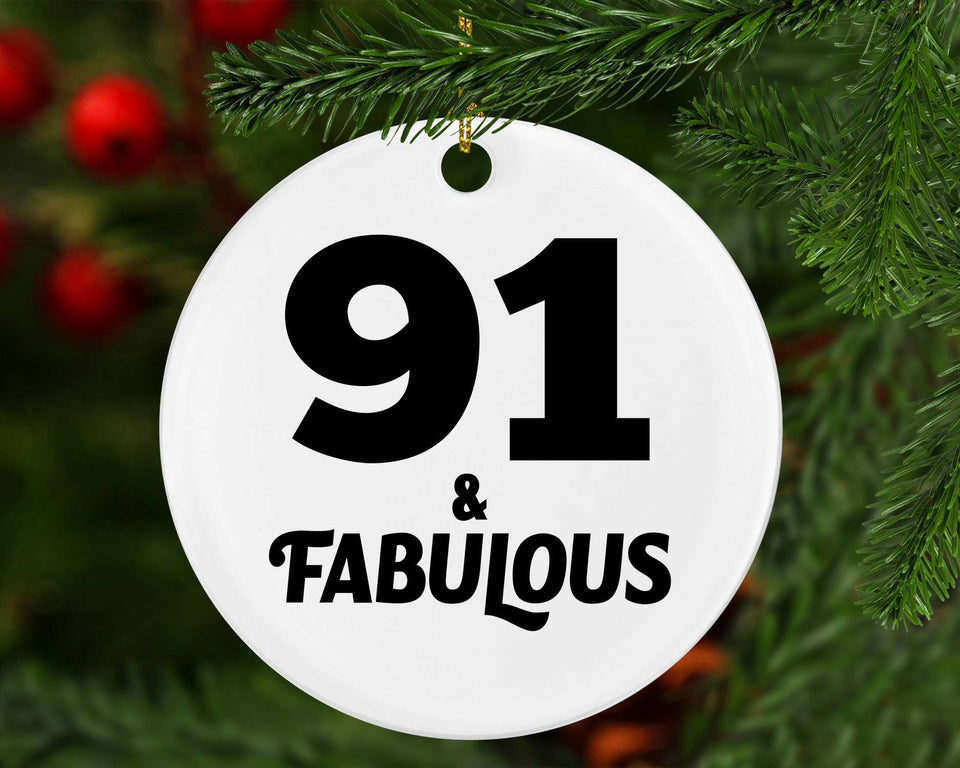 91st Birthday 91 & Fabulous - Circle Ornament