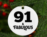 91st Birthday 91 & Fabulous - Circle Ornament