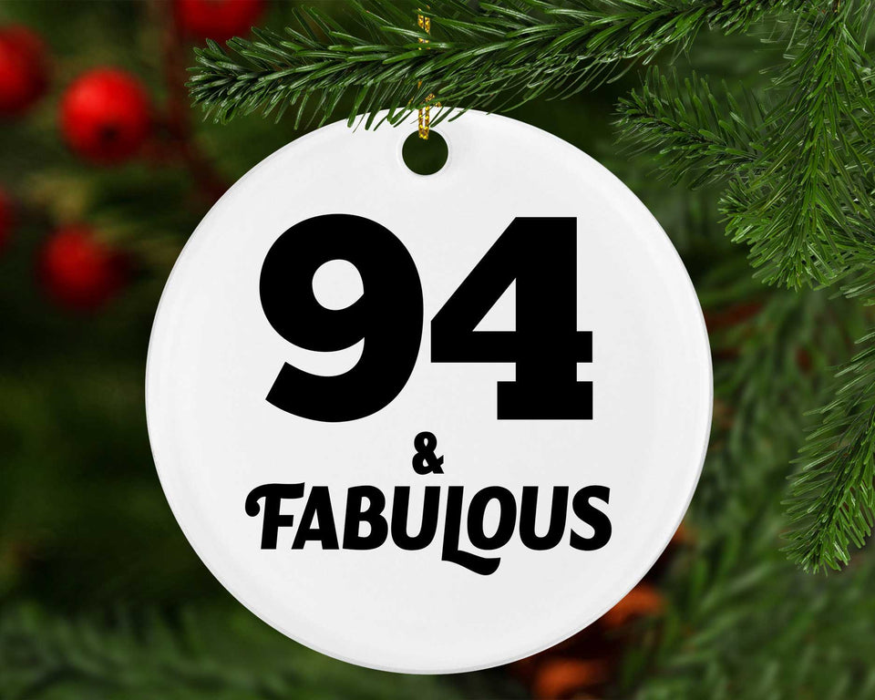 94th Birthday 94 & Fabulous - Circle Ornament