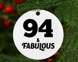94th Birthday 94 & Fabulous - Circle Ornament