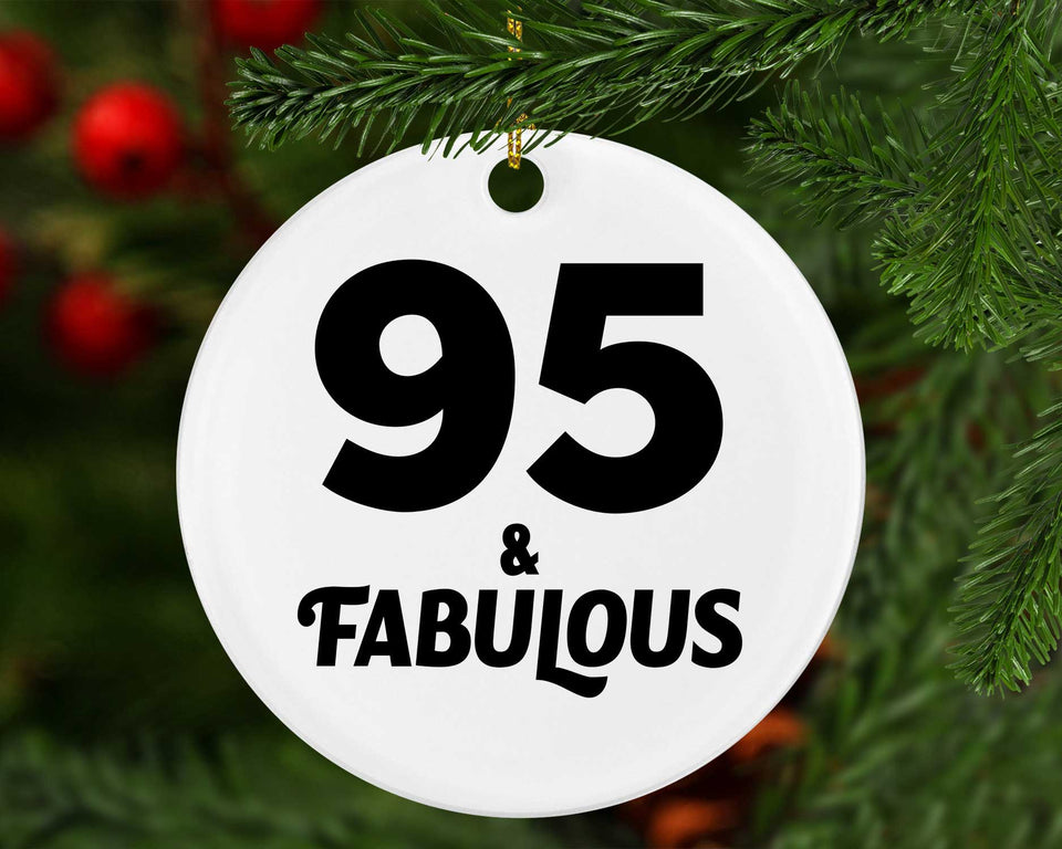 95th Birthday 95 & Fabulous - Circle Ornament