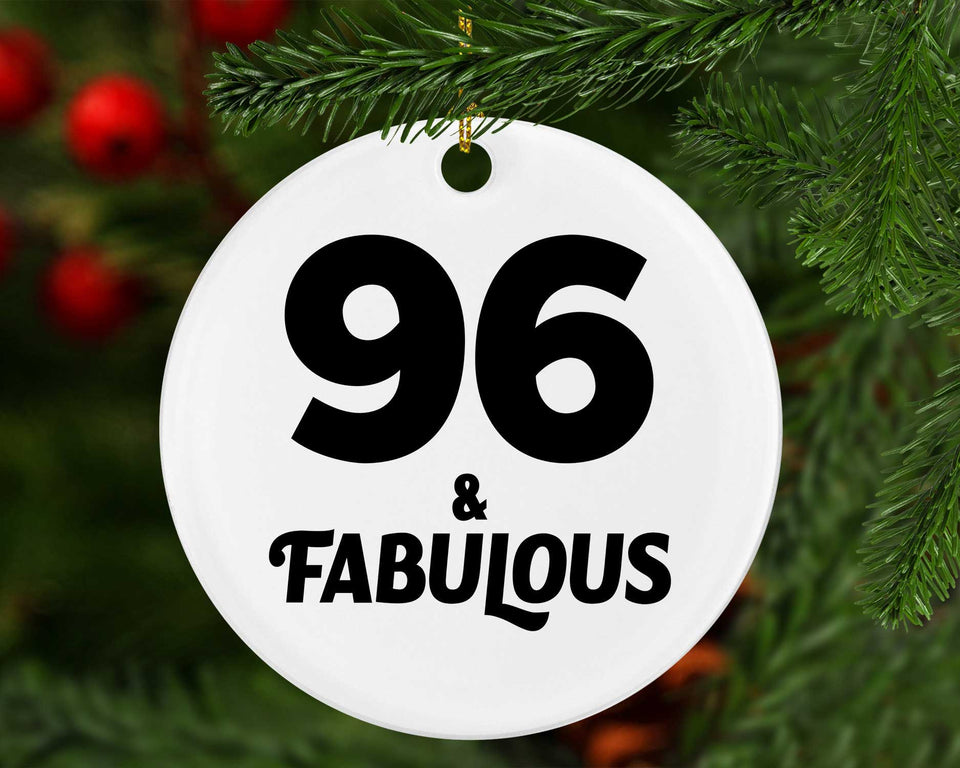 96th Birthday 96 & Fabulous - Circle Ornament