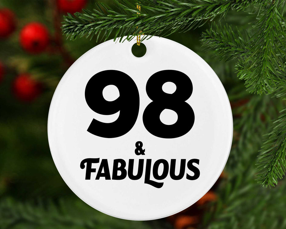 98th Birthday 98 & Fabulous - Circle Ornament