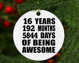 16th Birthday 16 Years 192 Months 5844 Days Of Awesome - Circle Ornament