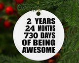 2nd Birthday 2 Years 24 Months 730 Days Of Awesome - Circle Ornament