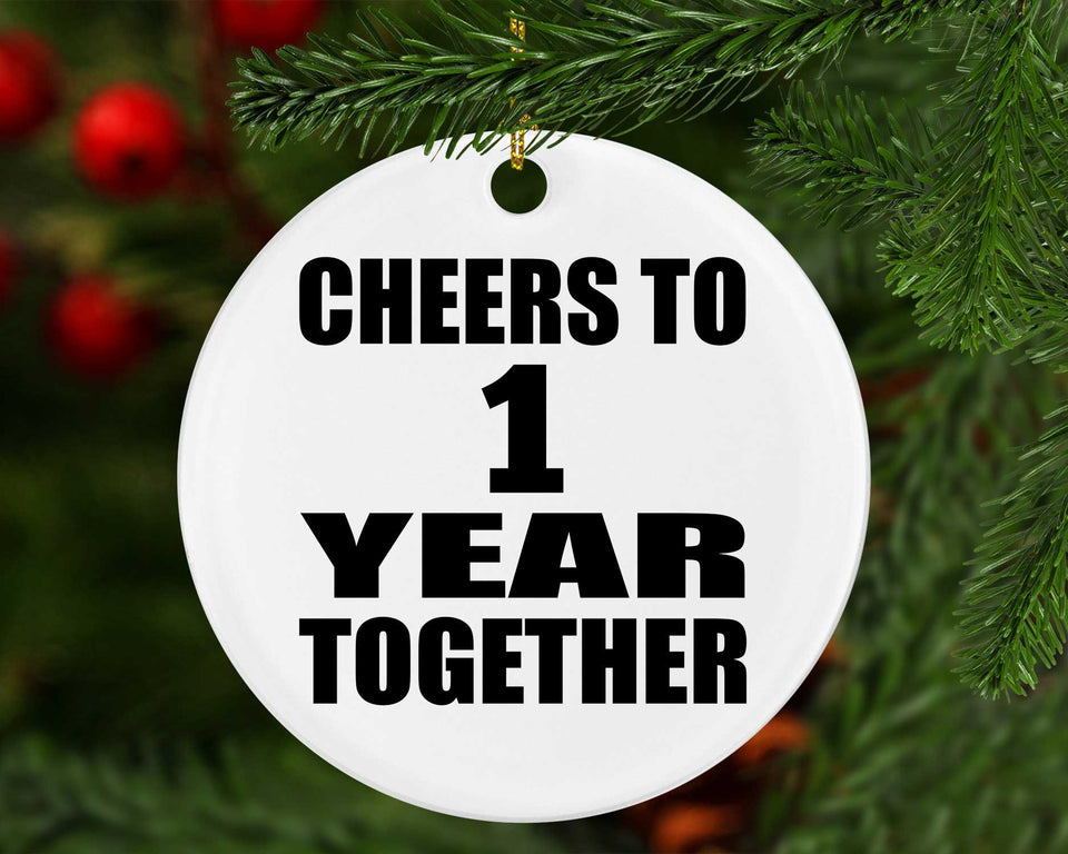1st Anniversary Cheers To 1 Year Together - Circle Ornament