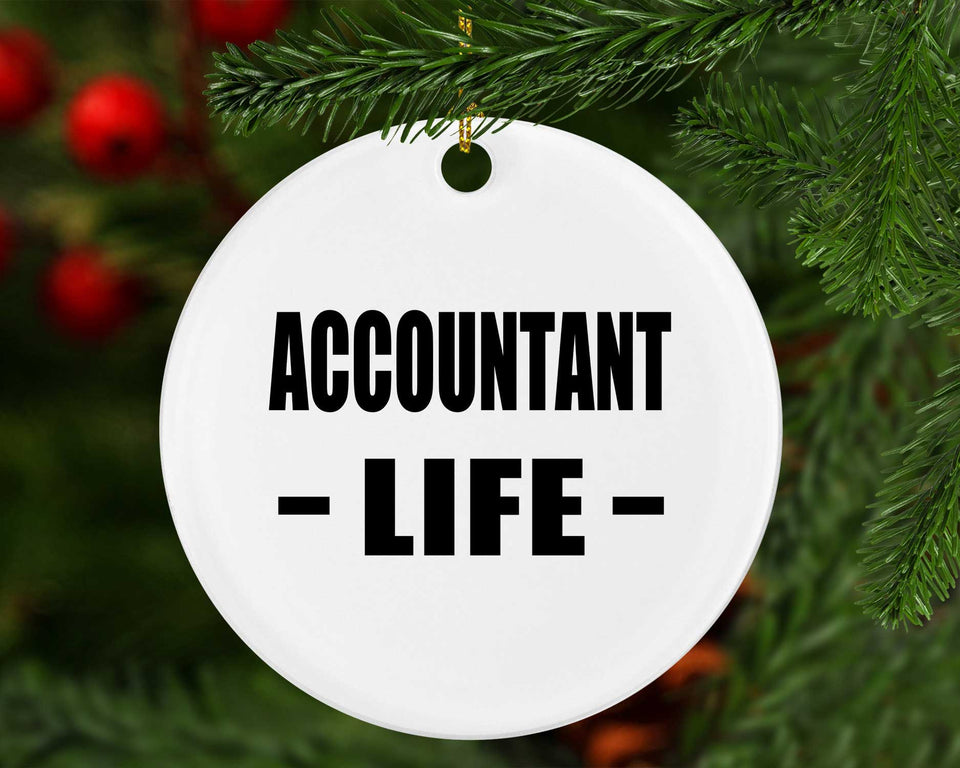 Accountant Life - Circle Ornament