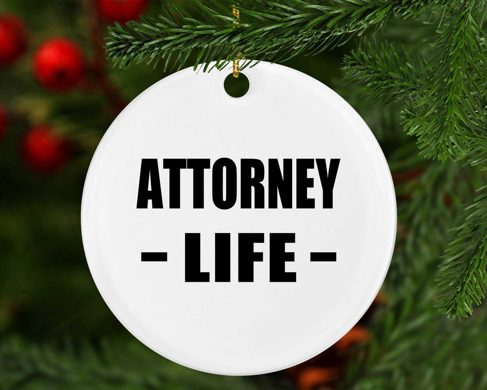 Attorney Life - Circle Ornament