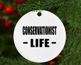 Conservationist Life - Circle Ornament