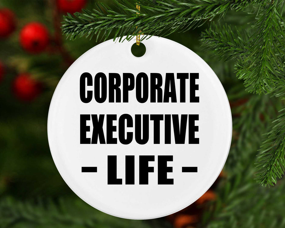 Corporate Executive Life - Circle Ornament