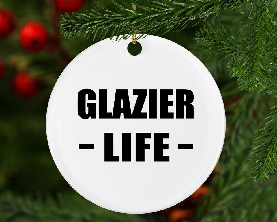 Glazier Life - Circle Ornament