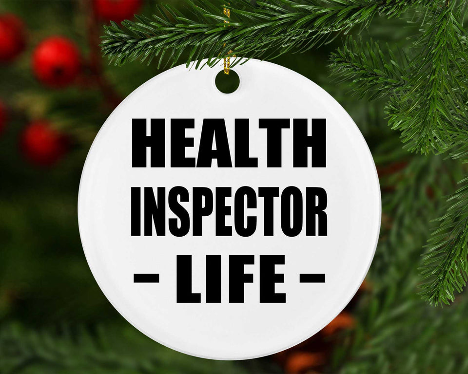 Health Inspector Life - Circle Ornament