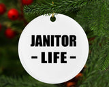 Janitor Life - Circle Ornament