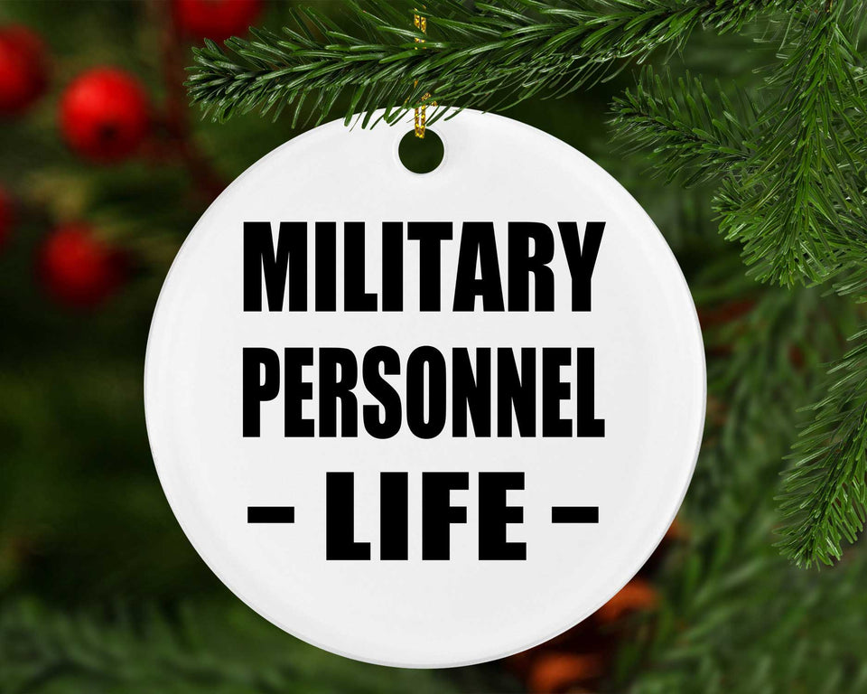 Military Personnel Life - Circle Ornament