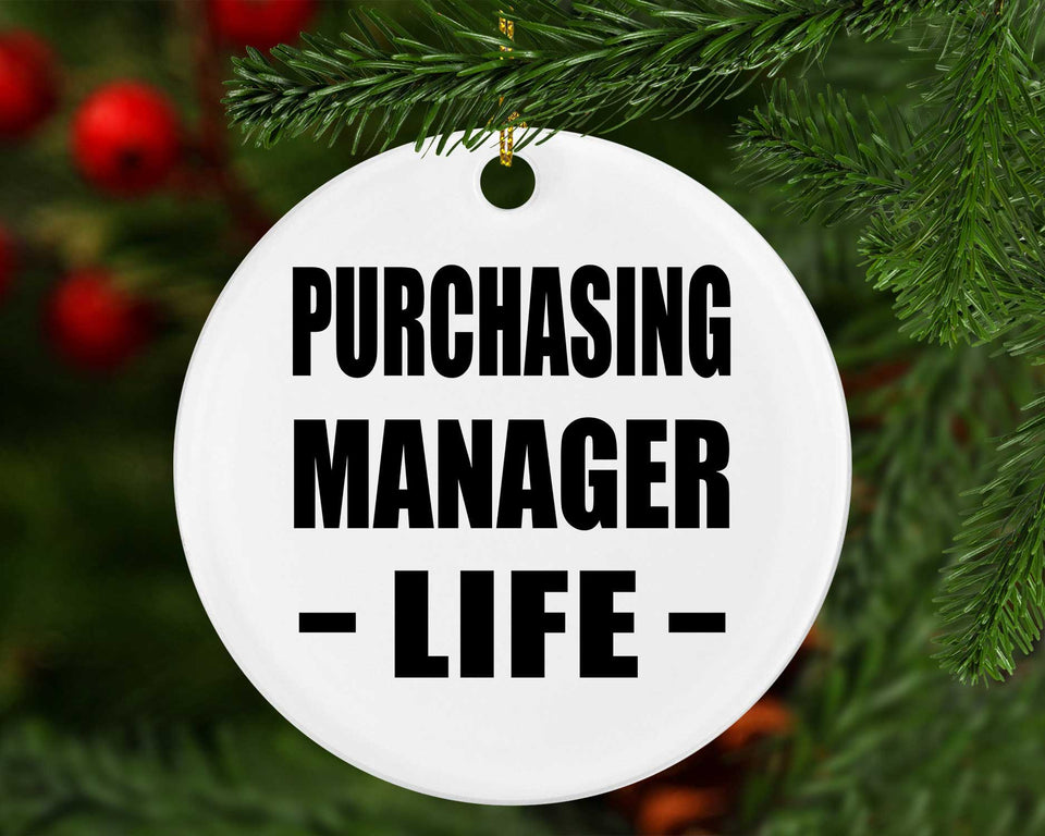 Purchasing Manager Life - Circle Ornament