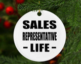 Sales Representative Life - Circle Ornament