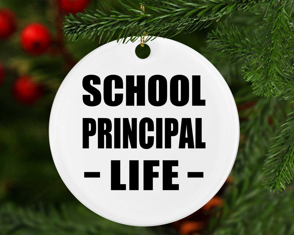 School Principal Life - Circle Ornament