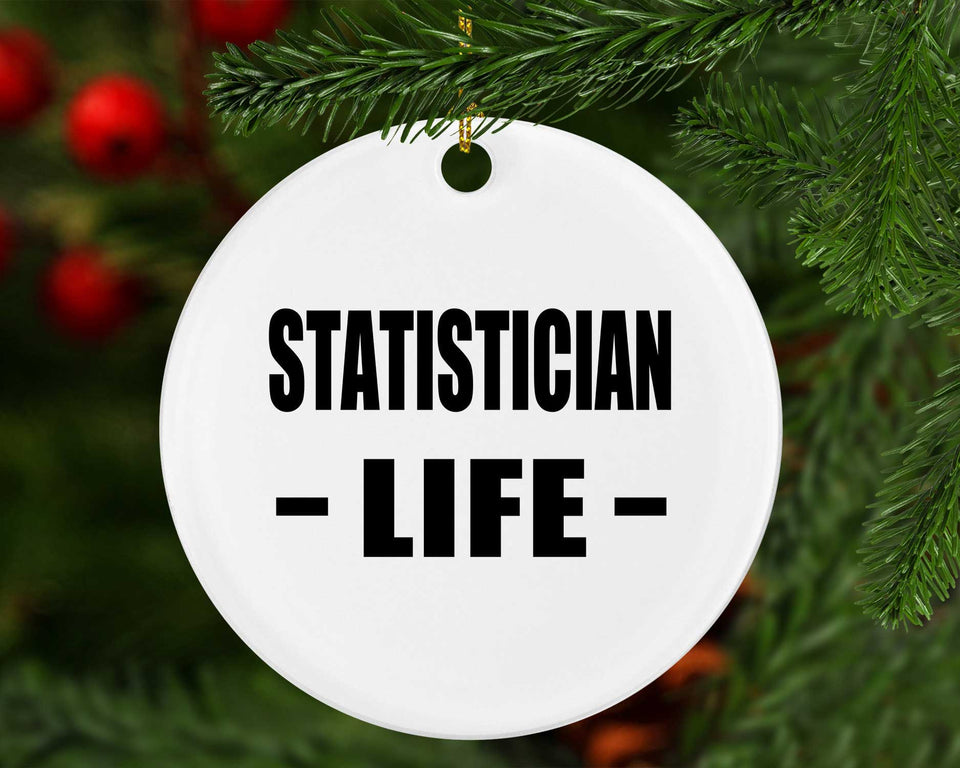 Statistician Life - Circle Ornament