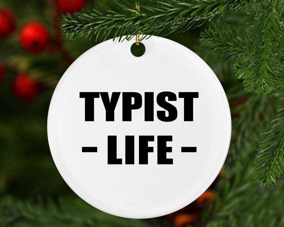 Typist Life - Circle Ornament