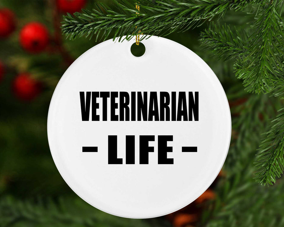 Veterinarian Life - Circle Ornament