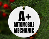 A+ Automobile Mechanic - Circle Ornament