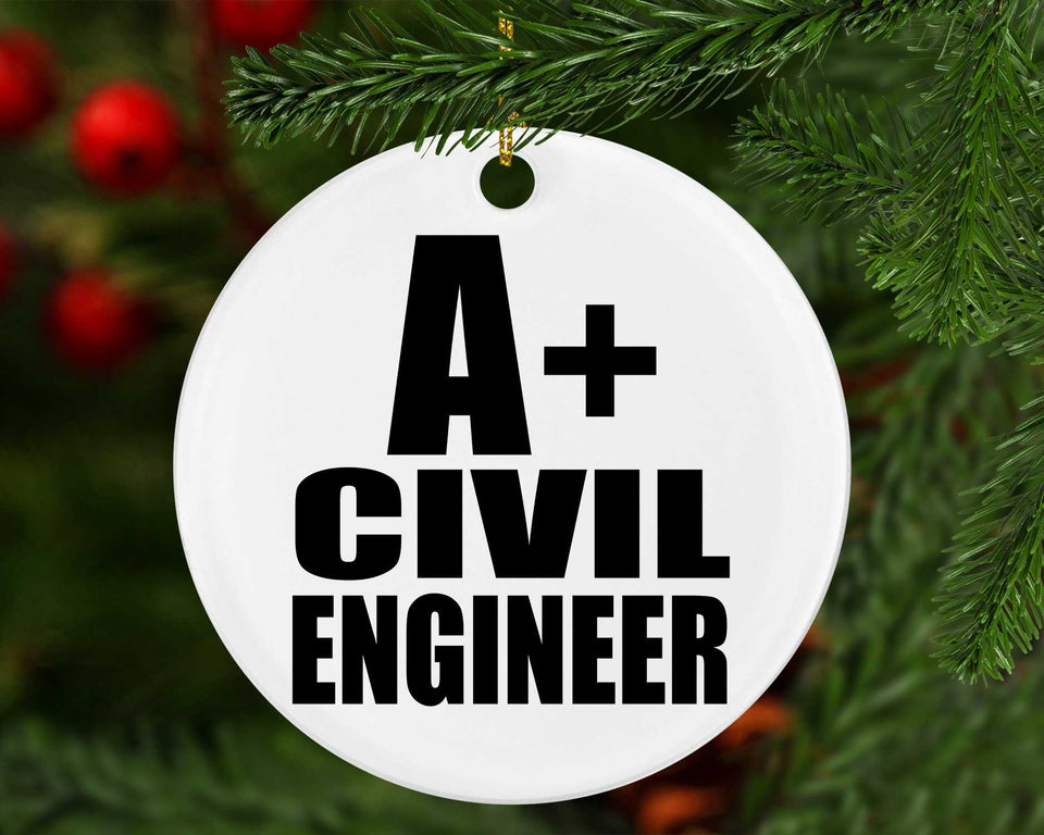 A+ Civil Engineer - Circle Ornament