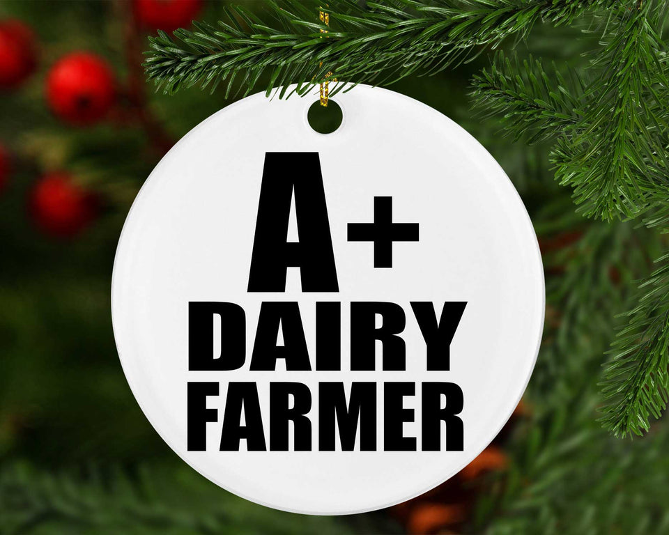 A+ Dairy Farmer - Circle Ornament