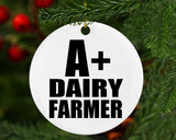 A+ Dairy Farmer - Circle Ornament