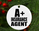 A+ Insurance Agent - Circle Ornament