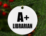 A+ Librarian - Circle Ornament