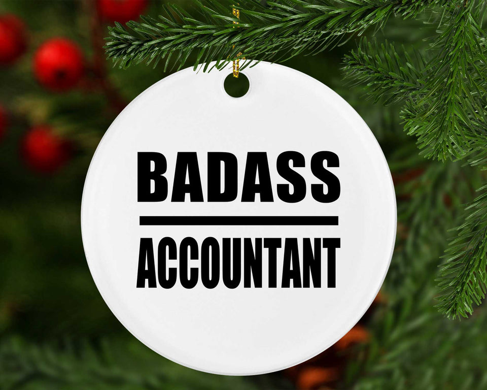 Badass Accountant - Circle Ornament