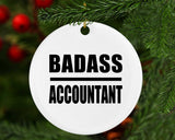 Badass Accountant - Circle Ornament