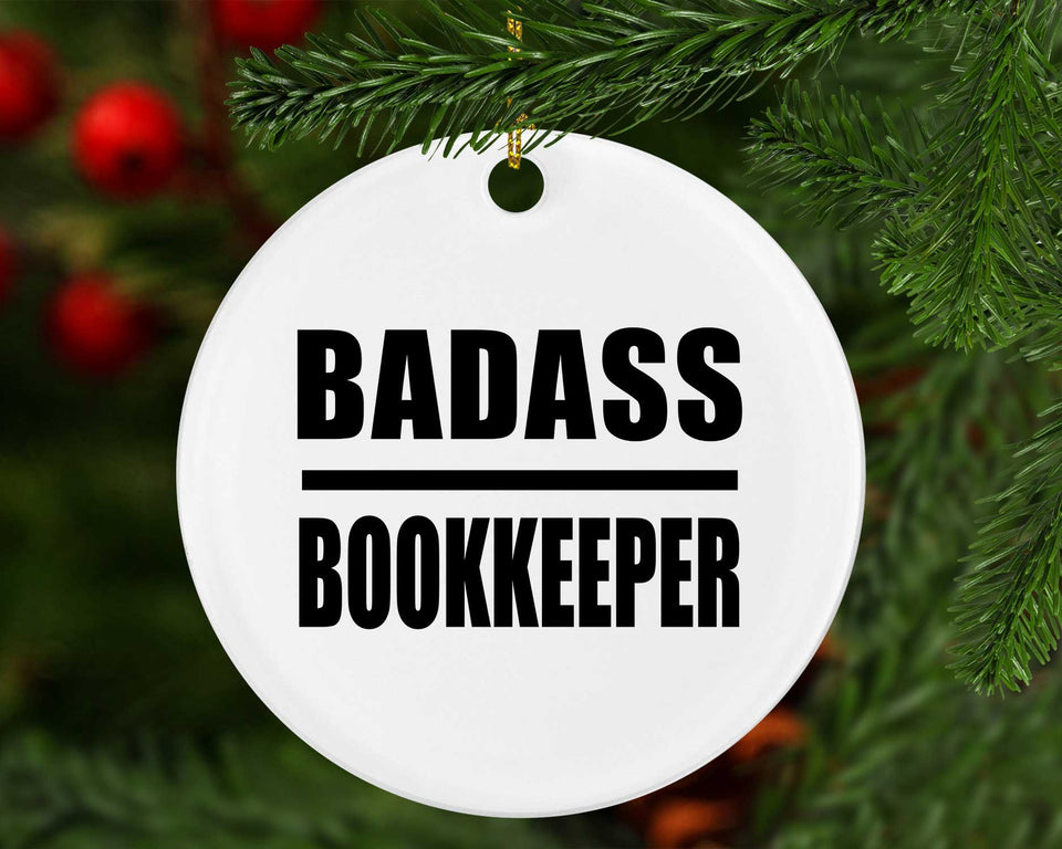 Badass Bookkeeper - Circle Ornament