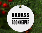 Badass Bookkeeper - Circle Ornament