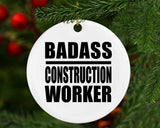Badass Construction Worker - Circle Ornament
