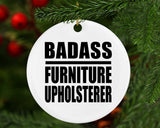 Badass Furniture Upholsterer - Circle Ornament