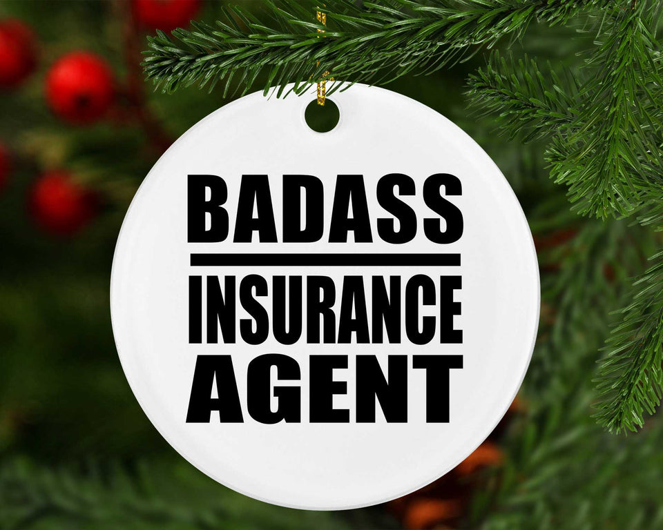 Badass Insurance Agent - Circle Ornament