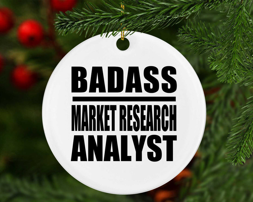 Badass Market Research Analyst - Circle Ornament