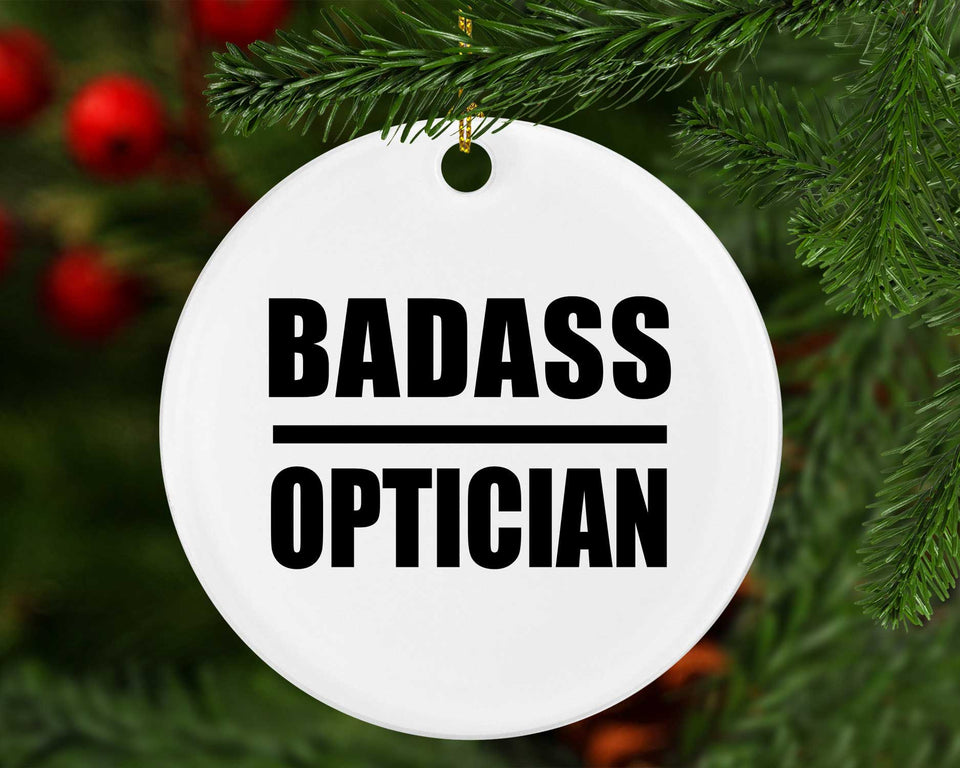 Badass Optician - Circle Ornament